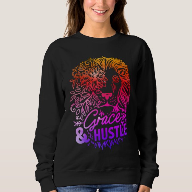 Grace & Hustle Lion Sweatshirt (Front)