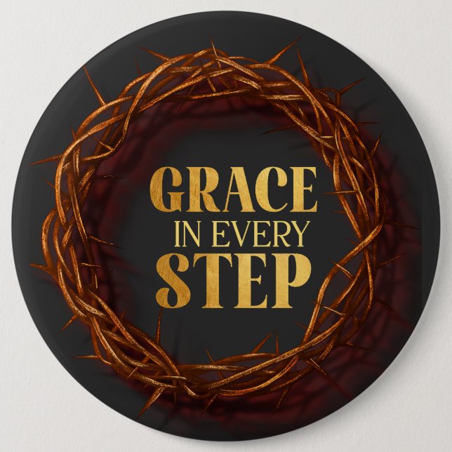 Grace in Every Step 6 Cm Round Badge (Front)