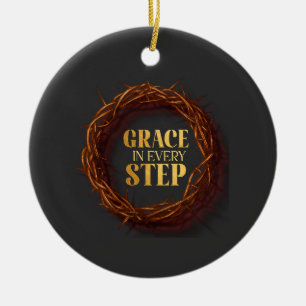 Grace in Every Step Ceramic Ornament