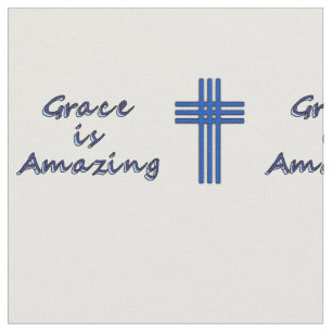 Grace is Amazing Fabric