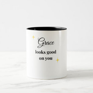 Grace Looks Good On You   Feminine Inspirational  Two-Tone Coffee Mug
