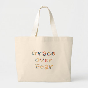 Grace Over Fear Large Tote Bag