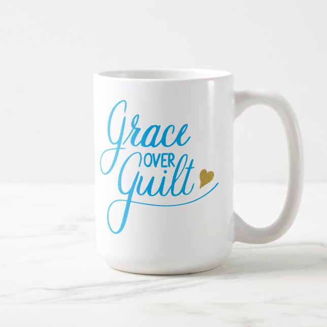 Grace over Guilt Coffee Mug (Right)