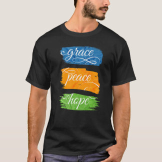 Grace Peace Hope T-Shirt
