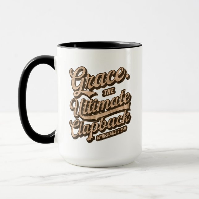 Grace: The Ultimate Clapback Christian  Mug (Left)