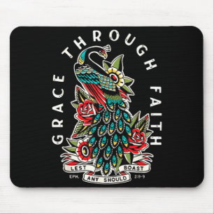 Grace Through Faith Lest Any Should Boast Pea Chri Mouse Pad