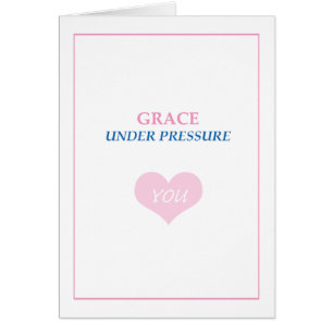 © Grace Under Pressure