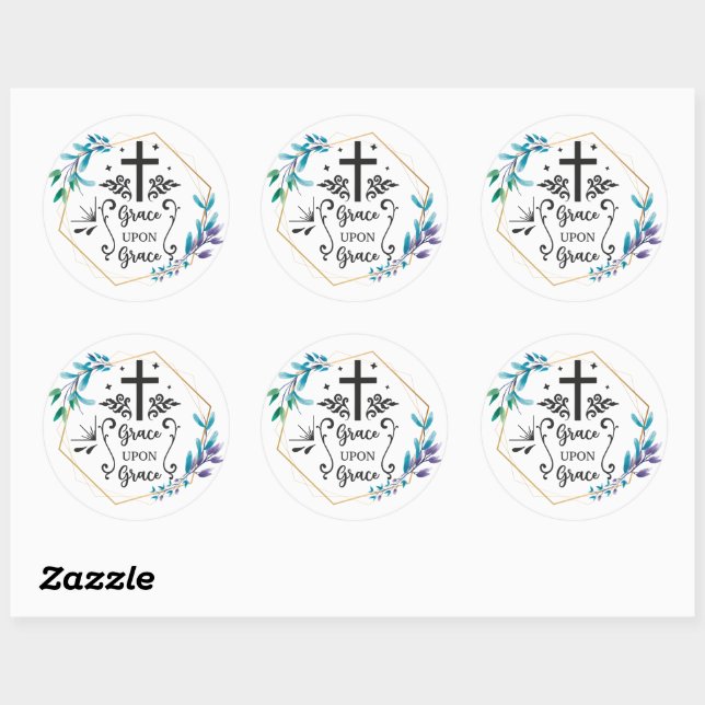 Grace Upon Grace  Classic Round Sticker (Sheet)