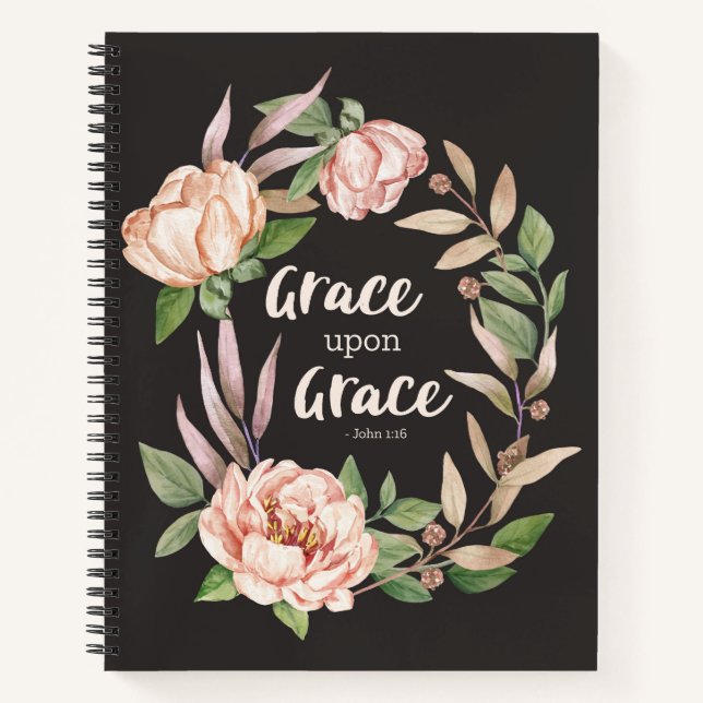 Grace Upon Grace - John 1:16 Floral Notebook (Front)