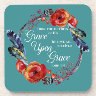Grace Upon Grace  John 1:16 Scripture Coaster