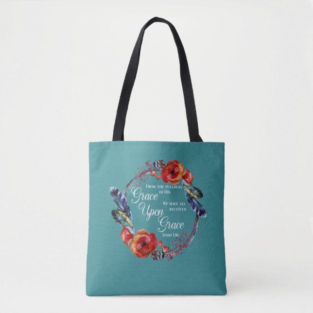 Grace Upon Grace  John 1:16 Scripture Tote Bag (Front)