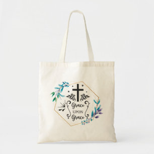 Grace Upon Grace  Tote Bag
