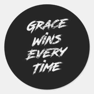 Grace Wins Every Time Christian Faith Motivational Classic Round Sticker