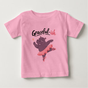 Graceful-ish Hippo Ballerina Baby T-Shirt