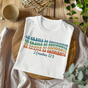 Gracia Es Suficiente Distressed Christian Spanish T-Shirt
