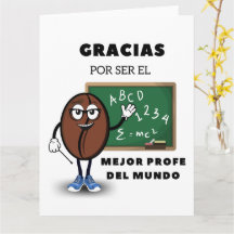 Gracias Por Ser El Mejor Profe Del Mundo (Spanish)