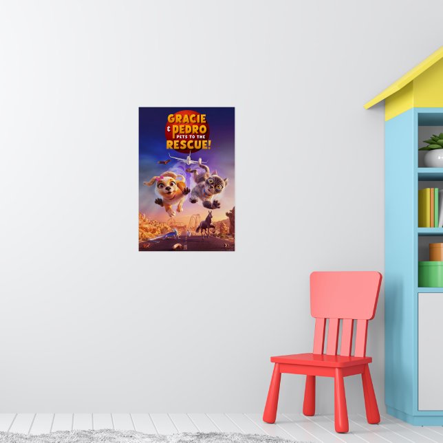 Gracie & Pedro: Pets to the Rescue! Poster (Nursery 1)
