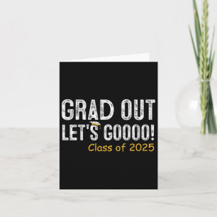 Grad Out Cl Of 2025 Senior Graduation Gifts Gradua Card