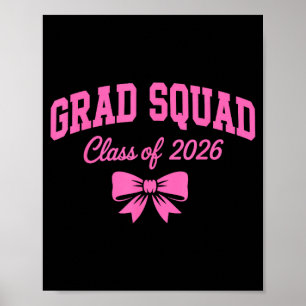 Grad squad class of 2026 graduation for womens Gra Poster