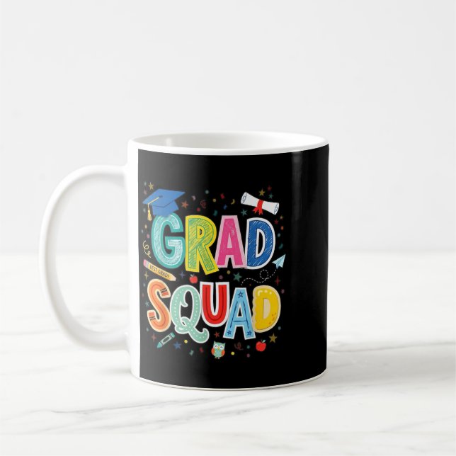 Grad Squad Funny Graduation Cl Of 2026 Colourful Coffee Mug (Left)