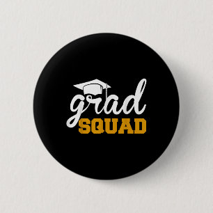 Grad Squad Funny Senior Cl Of 2025 Graduation Fami 6 Cm Round Badge