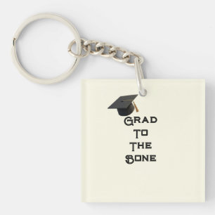 Grad to the Bone Editable Graduation Greeting Card Key Ring