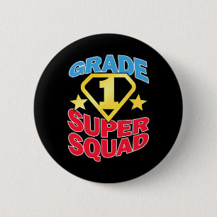 Grade 1 Super Squad Superhero Teacher Team  6 Cm Round Badge