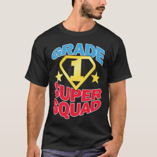 Grade 1 Super Squad Superhero Teacher Team T-Shirt