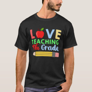 Grade 4 Pencil Teacher T-Shirt