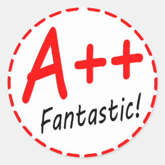 Grade A plus plus...Fantastic! Sticker