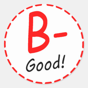 Grade B minus...good! Classic Round Sticker