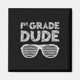 Grade Dudefirst Grade Back To School Magnet