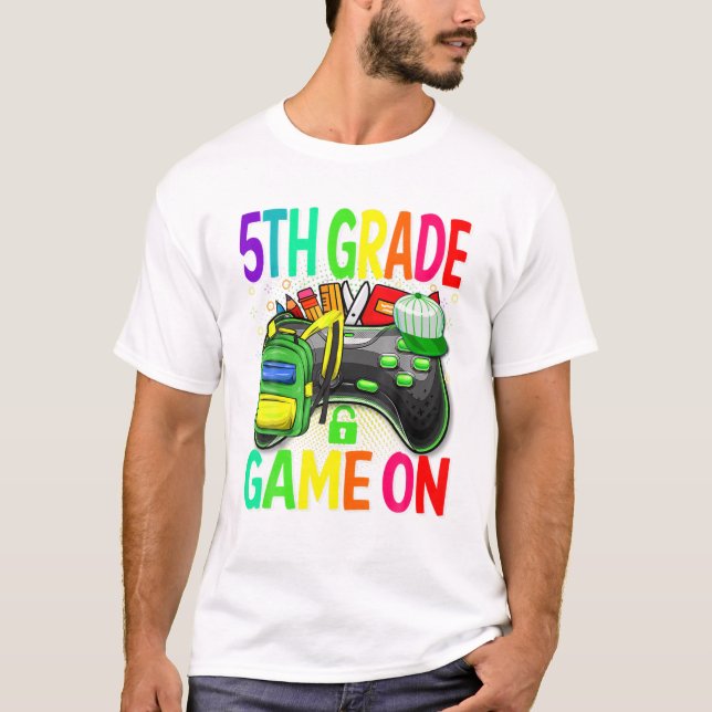 Grade Game On Back To School 5th T-Shirt (Front)