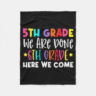 Grade Graduation 6th Grade Here We Come Fleece Blanket