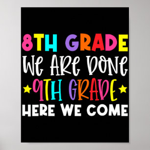 Grade Graduation 9th Grade Here We Come Poster