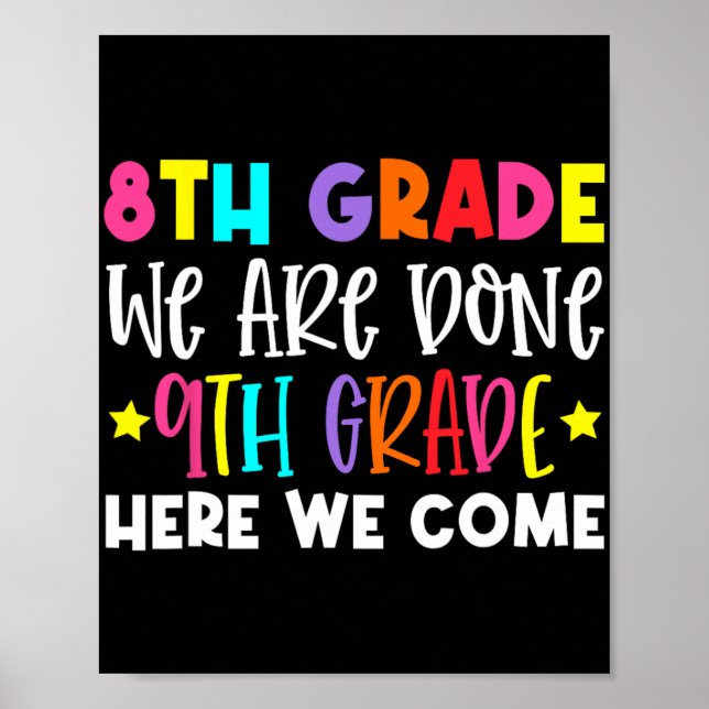 Grade Graduation 9th Grade Here We Come  Poster (Front)