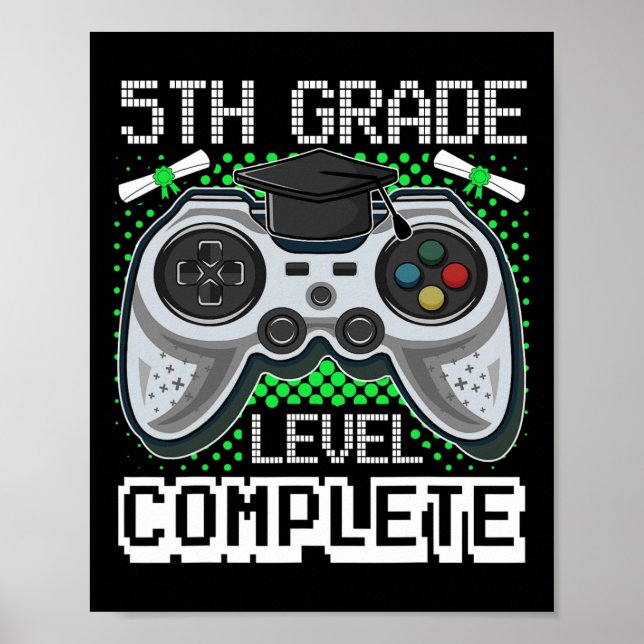 Grade Level Complete Gamer 5th Grade Graduation Gi Poster (Front)