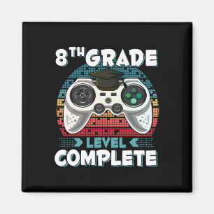 Grade Level Complete Gamer 8th Grade Graduation Gi Magnet