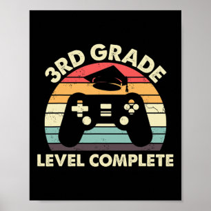 Grade Level Complete Graduation Gift For Gamer 1 Poster