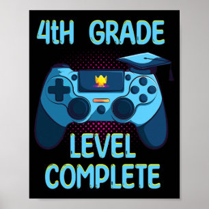 Grade Level Complete Last Day Of School Funny Grad Poster