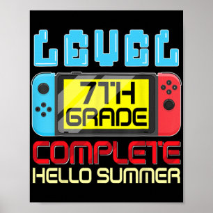 Grade Level Complete Last Day Of School Graduation Poster