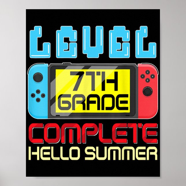 Grade Level Complete Last Day Of School Graduation Poster (Front)