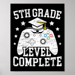 Grade Level Complete Student Graduation Video Game Poster