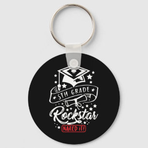Grade Student Rock Star Nailed It Funny End Of Sch Key Ring