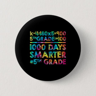 Grade Teacher 1000 Days Smarter 100 Days Of School 6 Cm Round Badge