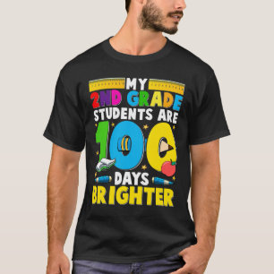 Grade Teacher 100 Days Brighter 100th Day Of Schoo T-Shirt