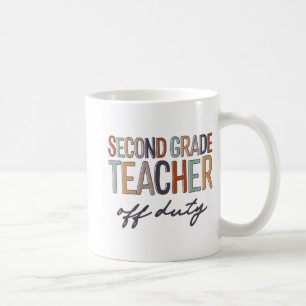 Grade Teacher Off Duty Last Day Of School  Coffee Mug