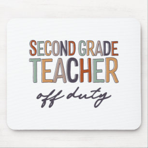 Grade Teacher Off Duty Last Day Of School  Mouse Pad