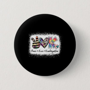 Grade Teacher Peace Love Kindergarten Team Kinder 6 Cm Round Badge