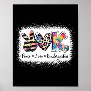 Grade Teacher Peace Love Kindergarten Team Kinder Poster